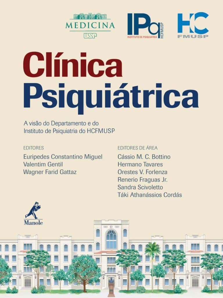 Clínica Psiquiátrica - A visão do Departamento e do Instituto de Psiquiatria do HCFMUSP